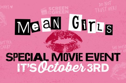 Mean Girls Movie Event on The Green